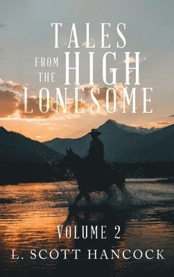 Tales of the High Lonesome 1