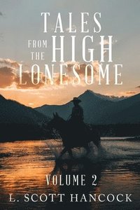 bokomslag Tales of the High Lonesome