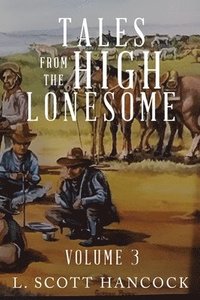 bokomslag Tales of the High Lonesome
