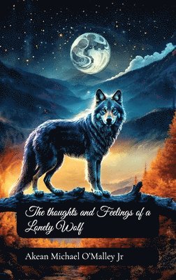 bokomslag Thoughts and Feelings of a Lonely Wolf