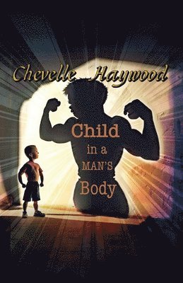 bokomslag Child In a Man's Body