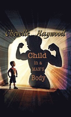 bokomslag Child In a Man's Body