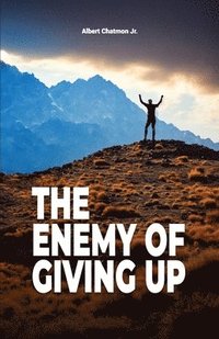 bokomslag Enemy Of Giving Up
