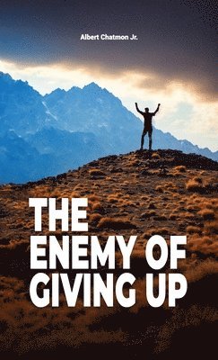Enemy Of Giving Up 1