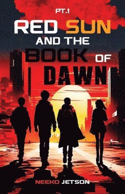 bokomslag Red Sun and the Book of Dawn, Part 1