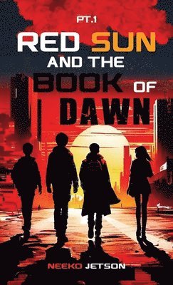 bokomslag Red Sun and the Book of Dawn, Part 1