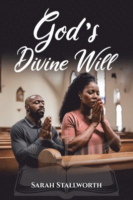 God's Divine Will 1