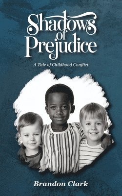 Shadows of Prejudice 1