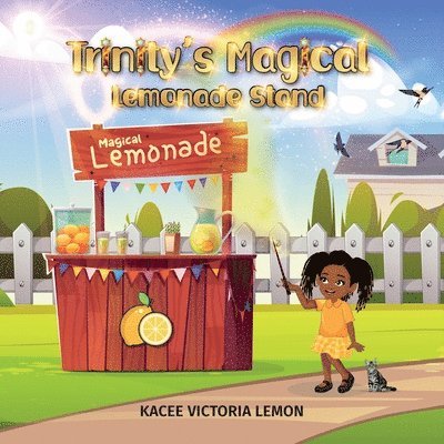 Trinity's Magical Lemonade Stand 1