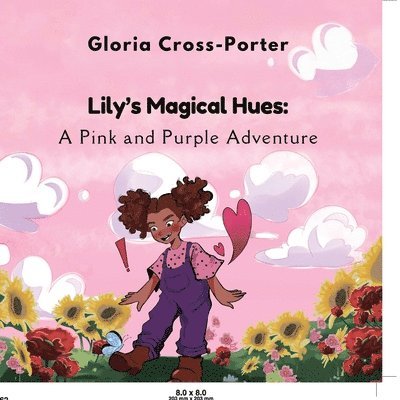 Lily's Magical Hues, A Pink and Purple Adventure 1