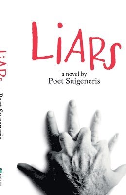 Poet Suigeneris - Liars, Häftad