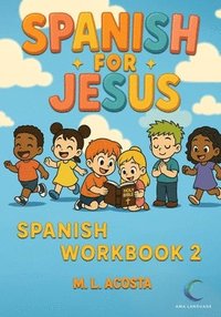 bokomslag Spanish for Jesus, Spanish Workbook 2
