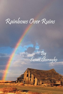 bokomslag Rainbows Over Ruins