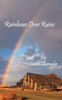 bokomslag Rainbows Over Ruins