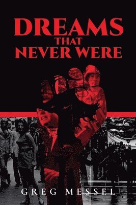 Dreams That Never Were