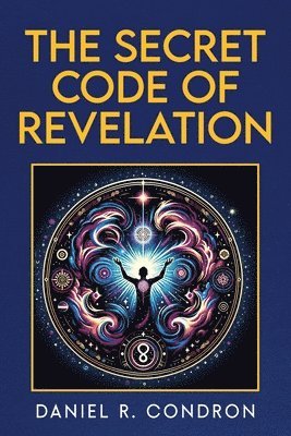 bokomslag The Secret Code of Revelation