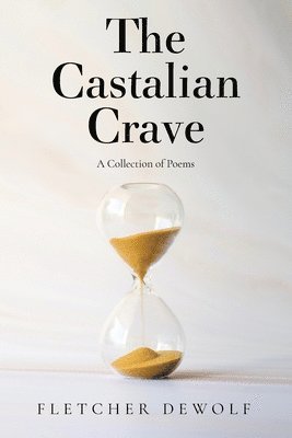 bokomslag The Castalian Crave