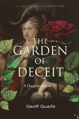 Geoff Quaife - Garden of Deceit, Häftad