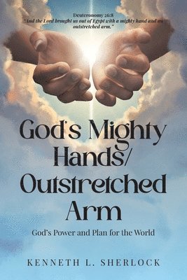 bokomslag God's Mighty Hands/Outstretched Arm