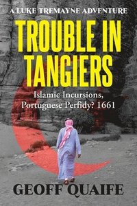 bokomslag Trouble in Tangiers