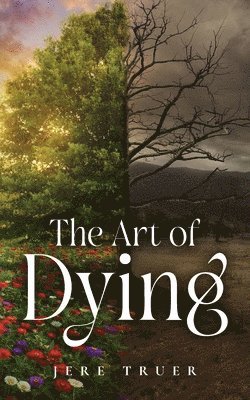 bokomslag The Art Of Dying