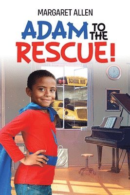 bokomslag Adam To The Rescue!