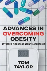 bokomslag Advances in Overcoming Obesity