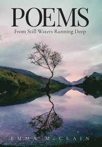bokomslag Poems From Still Waters Running Deep