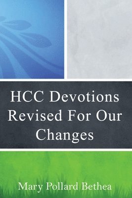 bokomslag HCC Devotions Revised For Our Changes