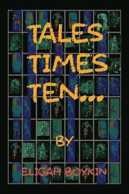 bokomslag Tales Times Ten