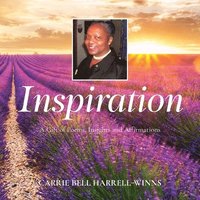 bokomslag Inspiration: A Gift of Poems, Insights and Affirmations