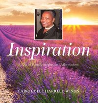 bokomslag Inspiration: A Gift of Poems, Insights and Affirmations