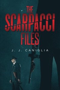 bokomslag The Scarpacci Files