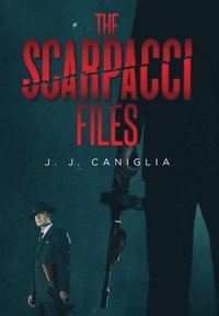 bokomslag The Scarpacci Files