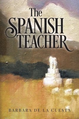 bokomslag The Spanish Teacher