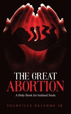 bokomslag The Great Abortion