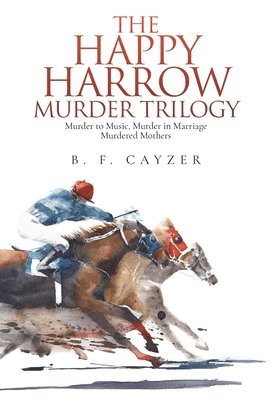 The Happy Harrow Murder Trilogy 1