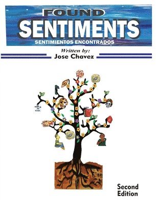 Jose Chavez - Found Sentiments, Häftad