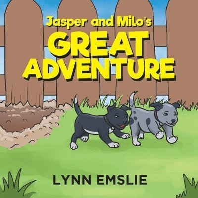 Jasper and Milo's Great Adventure 1