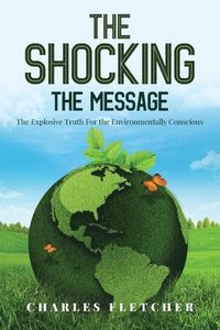 bokomslag The Shocking: The Message