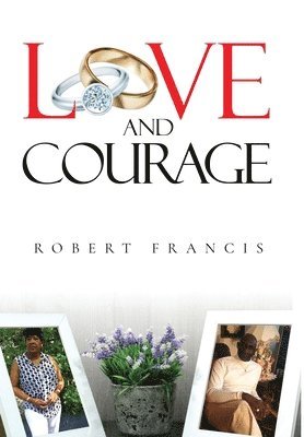 Love and Courage 1