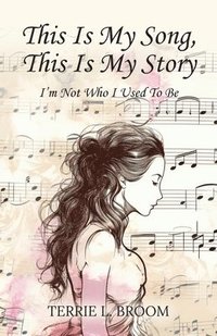 bokomslag This is My Song, This is My Story