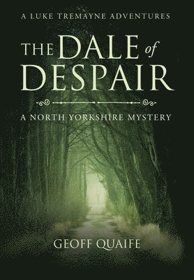 The Dale of Despair 1