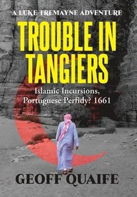 bokomslag Trouble in Tangiers