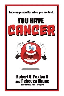 bokomslag Encouragement for when you are told You Have Cancer