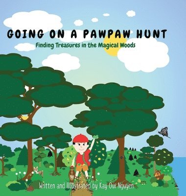 bokomslag Going on a Pawpaw Hunt: Finding Treasures in the Magical Woods