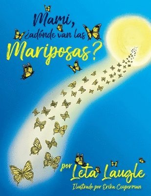 bokomslag Mami, adnde van las Mariposas?