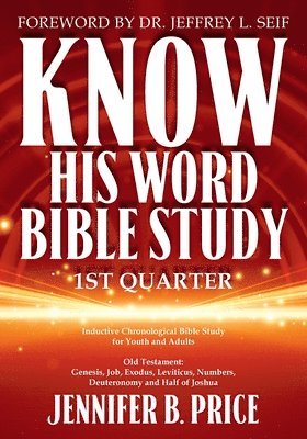 Jennifer Price - Know His Word Bible Study, Häftad