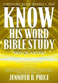 bokomslag Know His Word Bible Study: 3rd Quarter