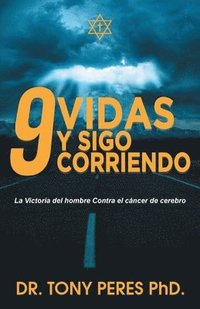 bokomslag 9 Vidas y Sigo Corriendo